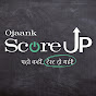 SCORE UP WITH OJAANKK SIR logo