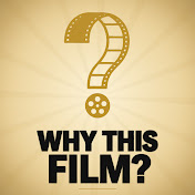 Why This Film
