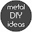 Metal DIY ideas