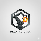 Mega Factories