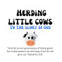 Herding Little Cows to the glory of God logo