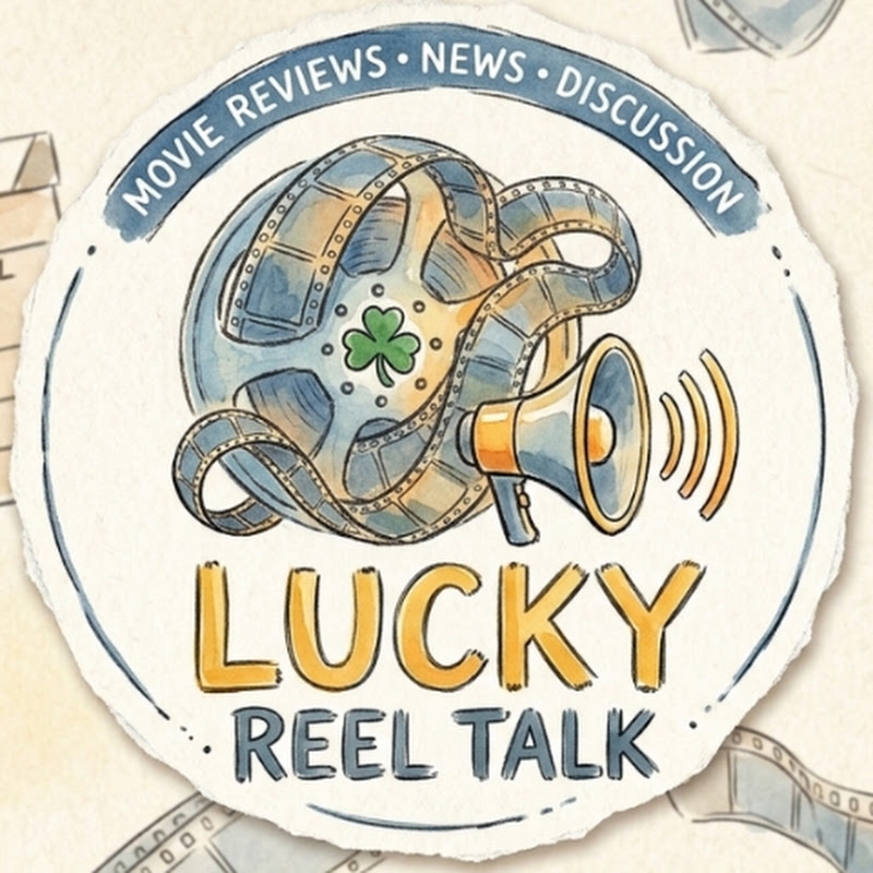 Lucky Reel Talk 