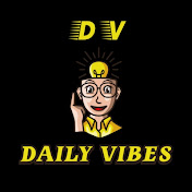 Daily Vibes💥
