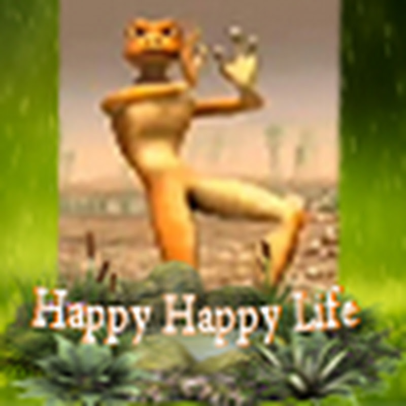 Happy Happy Life
