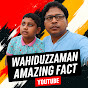 Hire Wahiduzzaman Amazing fact — Medical & Health Education YouTube creator for sponsorships