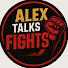 6FmXHkf7iOE-channel-avatar-Alex Talks Fights