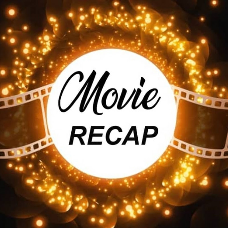Movie Recap