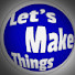 QZtv45LUcaA-channel-avatar-Let's Make Things