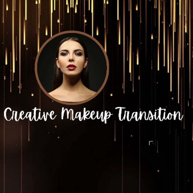 

Creative Makeup Transition