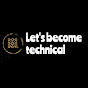 let's become technical