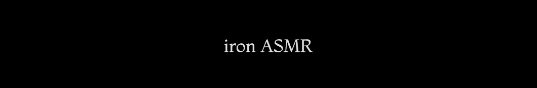 iron ASMR Avatar channel YouTube 