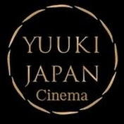 YUUKI JAPAN Cinema Cannel【ユウキジャパン シネマチャンネル】