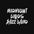ub8rhRzgsAo-channel-avatar-Midnight Birds Jazz Band