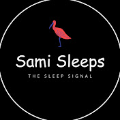 Sami Sleeps