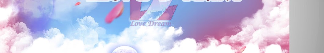 Love Dream YouTube channel avatar