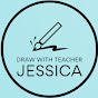  Draw with Teacher Jessica