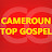 CAMEROUN TOP GOSPEL