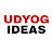 Udyog Ideas