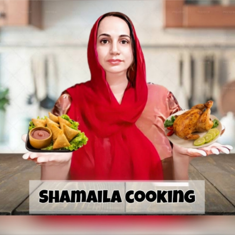 SHAMAILA COOKING