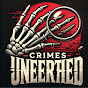 Crimes Unearthed 911