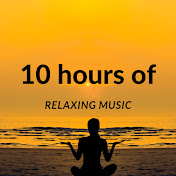 10hoursofrelaxingmusic