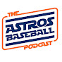 Astros Baseball - A Houston Astros Podcast