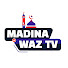 PBNnWDCTB-w-channel-avatar-Madina Waz TV