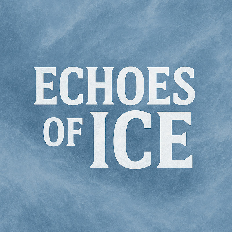 Echoes of Ice
