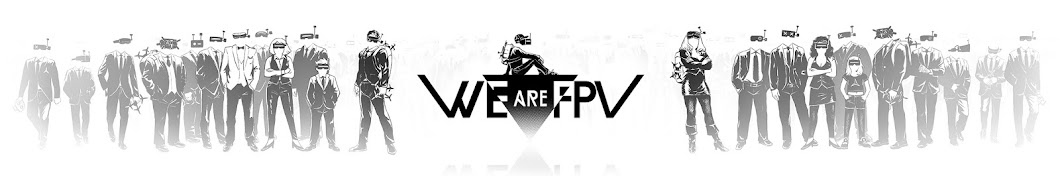 WE are FPV YouTube channel avatar