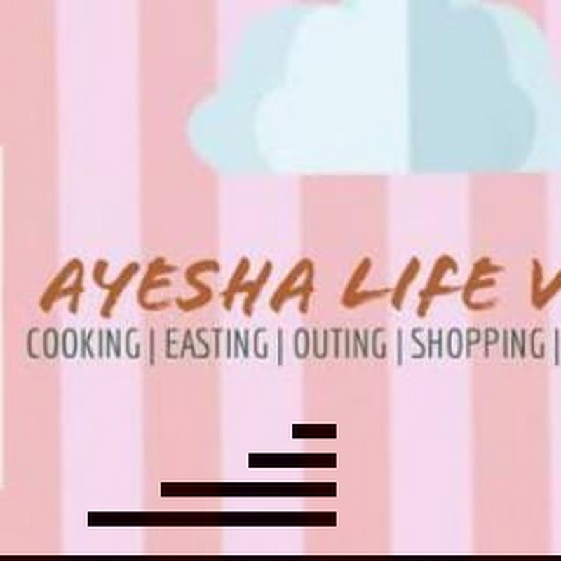 Ayesha Life Vlog