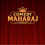 Comedy Maharaj