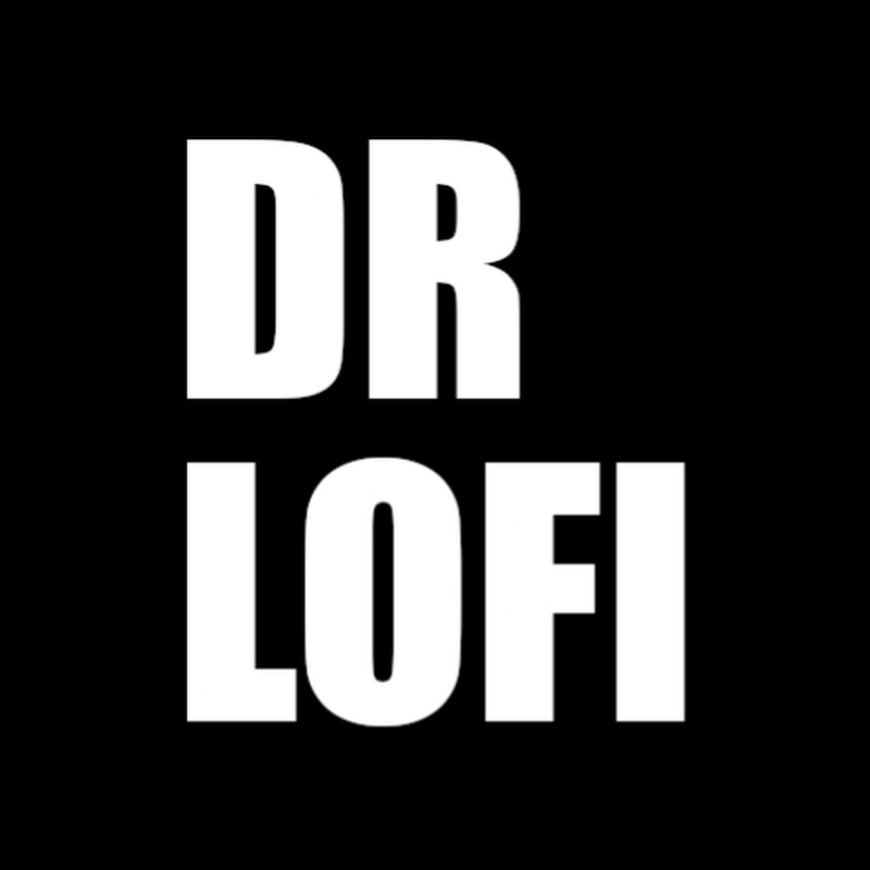 Dr Lofi
