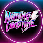 Nothing But A Good Time logo