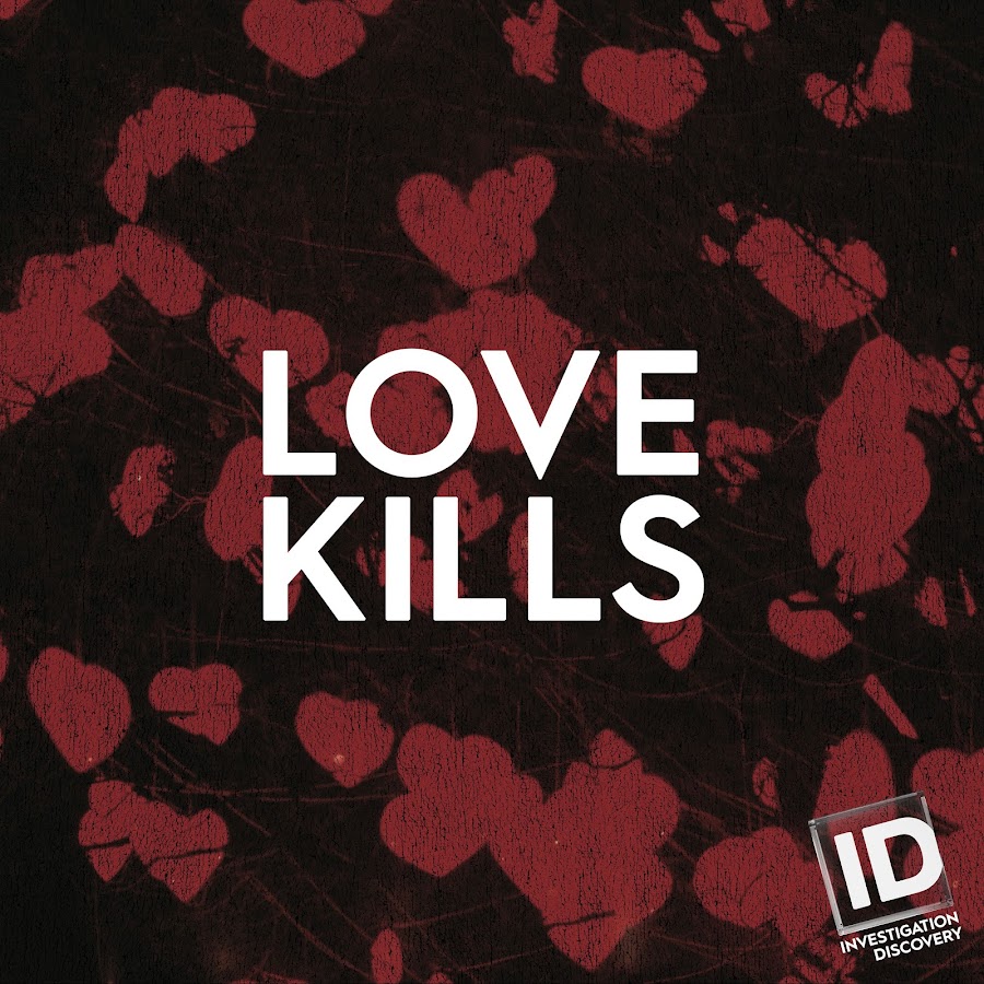 Love Kills.