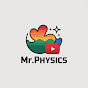 MR.Physics 