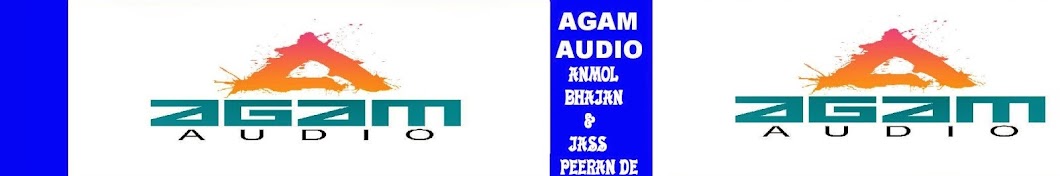 AGAMAUDIO Anmol Bhajan & jass peeran de YouTube kanalı avatarı