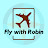 Fly with Robin