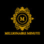 Millionaire Minute