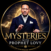 Mysteries with Prophet Lovy