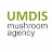 UMDIS Mushroom Agency