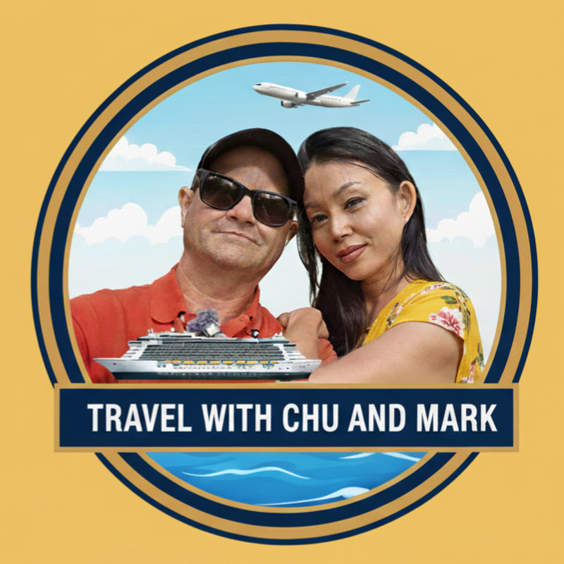 Travel With Chu And Mark - Cruise And Travel Vlogs