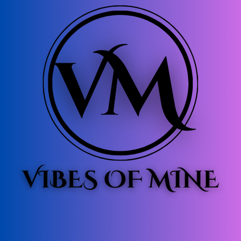 Vibes Of Mine
