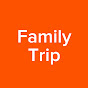 Family Trip