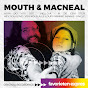 Mouth & MacNeal YouTube Profile Photo