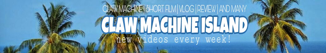 Claw Machine island YouTube 频道头像
