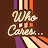 Who Cares... Podcast