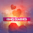 O_6eumDYoBo-channel-avatar-Ishq Diaries – Love Diaries