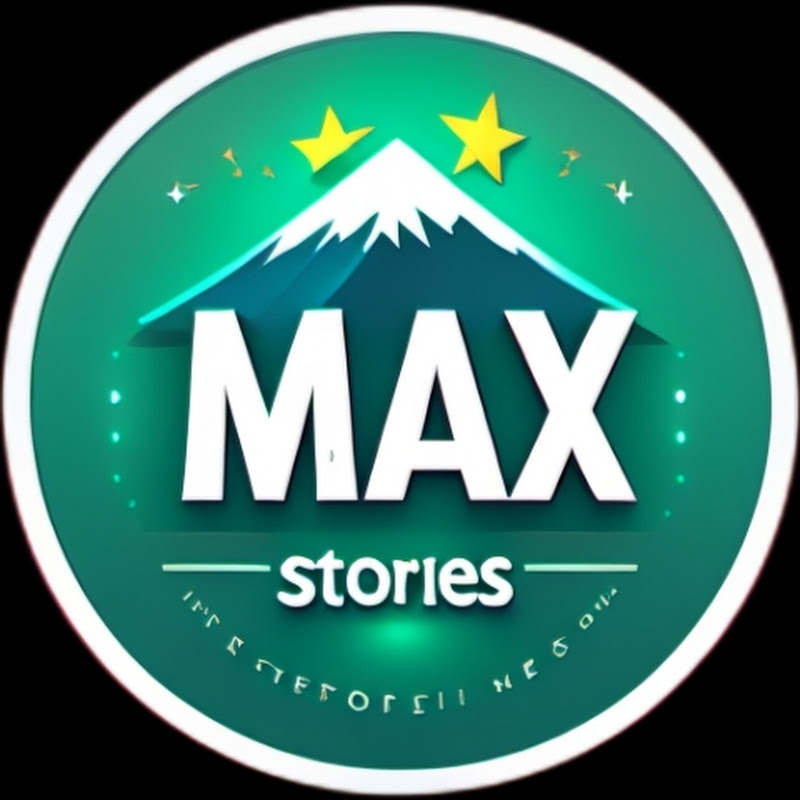 Max-stories
