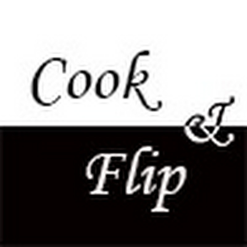 Cook and Flip
