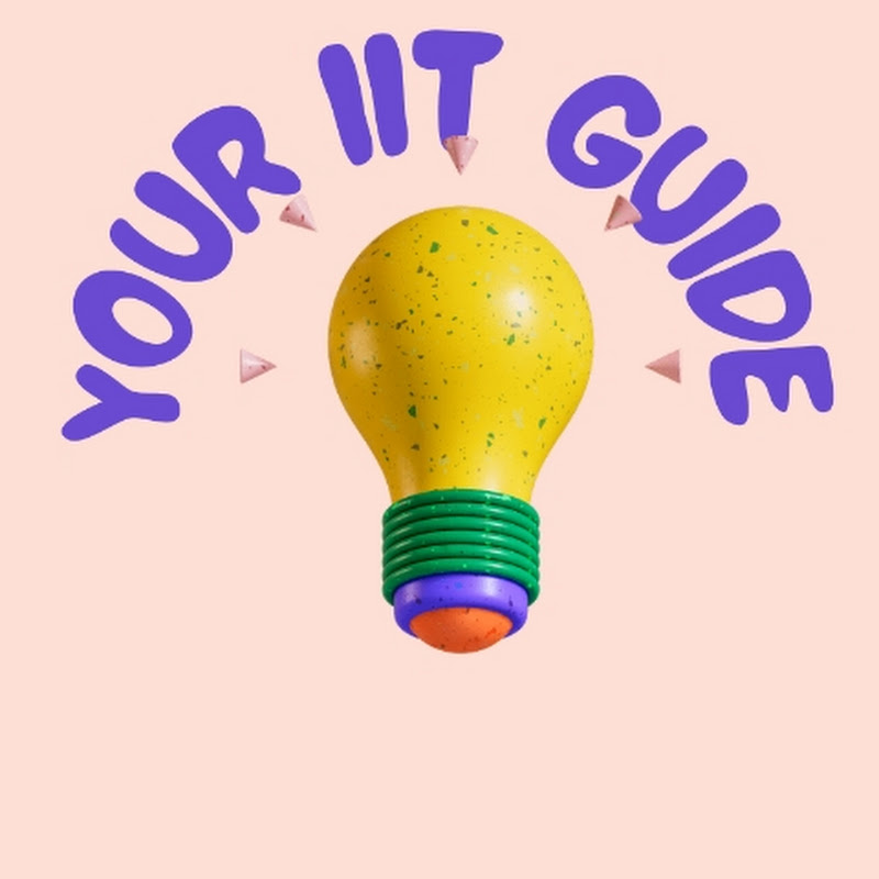 Your IIT Guide